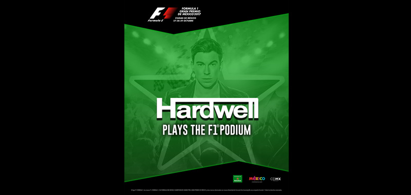 El DJ internacional de música electrónica, Hardwell, hará vibrar a la afición mexicana en el FORMULA 1 GRAN PREMIO DE MÉXICO 2017